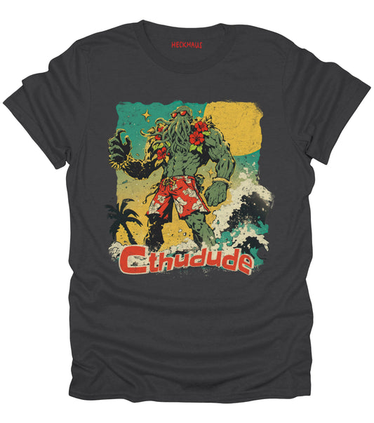 Cthudude T-Shirt