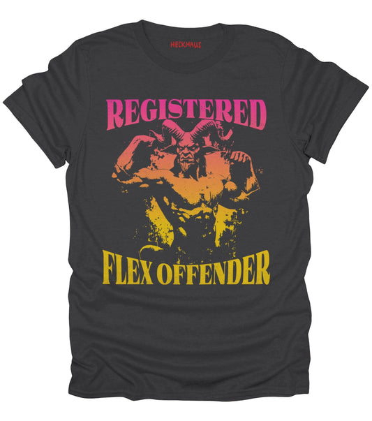 Registered Flex Offender T-Shirt