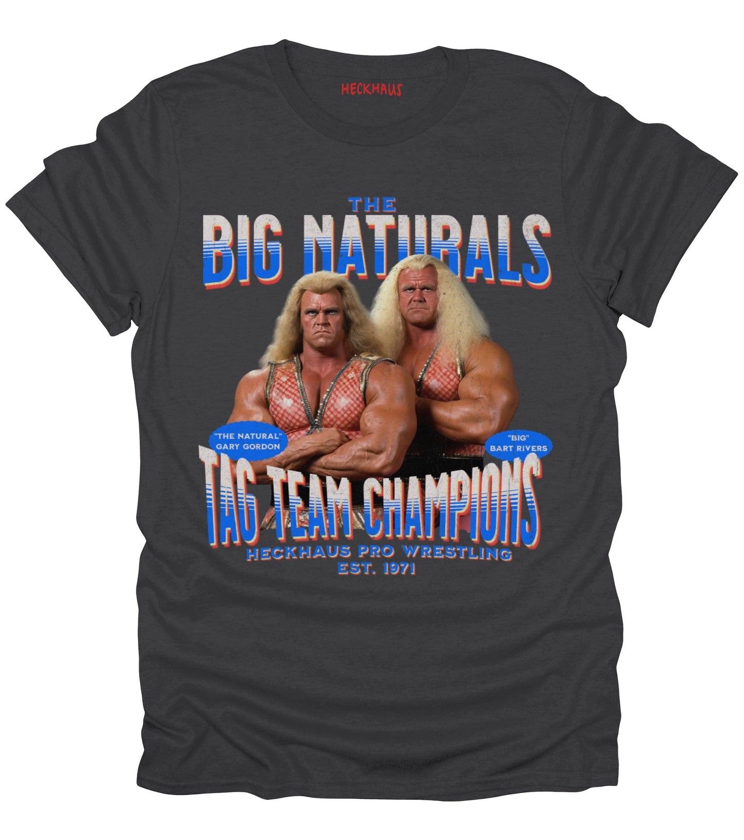 The Big Naturals T-Shirt