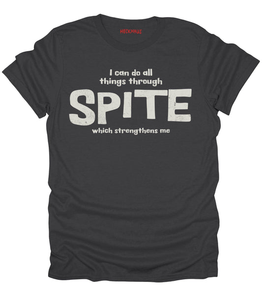 Spite T-Shirt