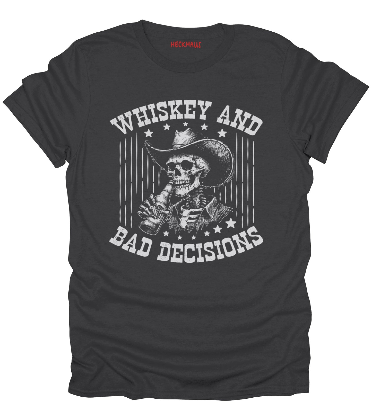 Whiskey and Bad Decisions T-Shirt