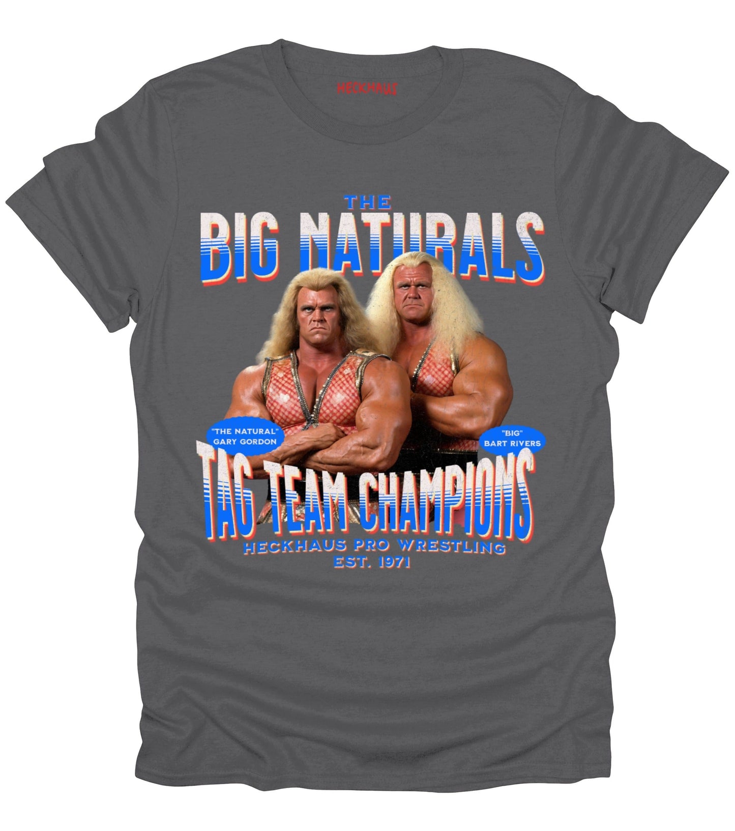 The Big Naturals T-Shirt