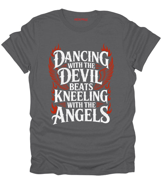 Dancing With The Devil T-Shirt