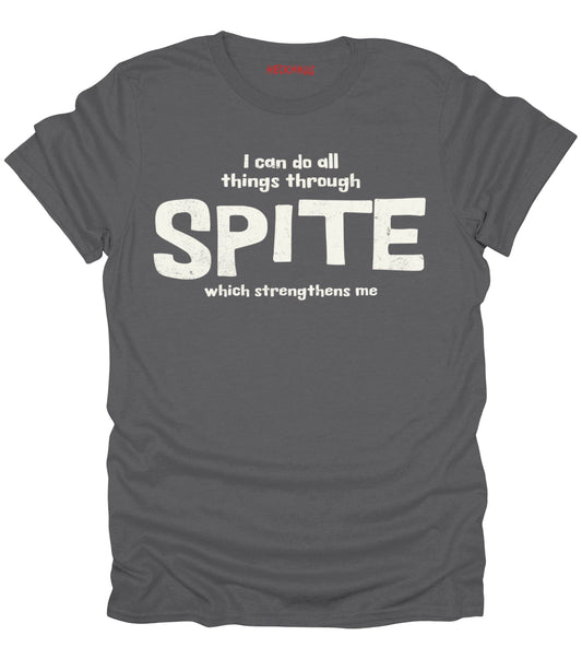 Spite T-Shirt