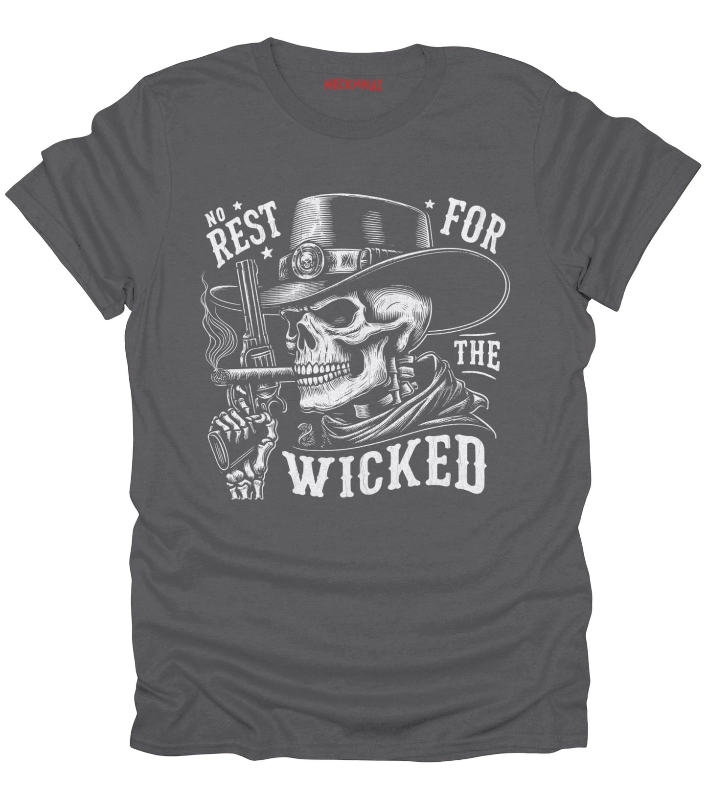 No Rest For The Wicked T-Shirt