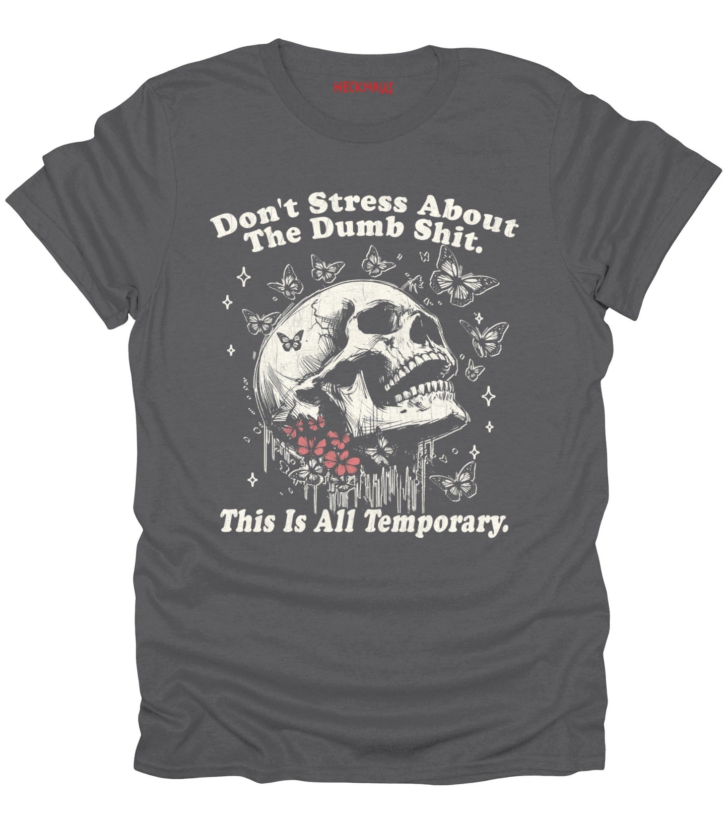 Don't Stress T-Shirt