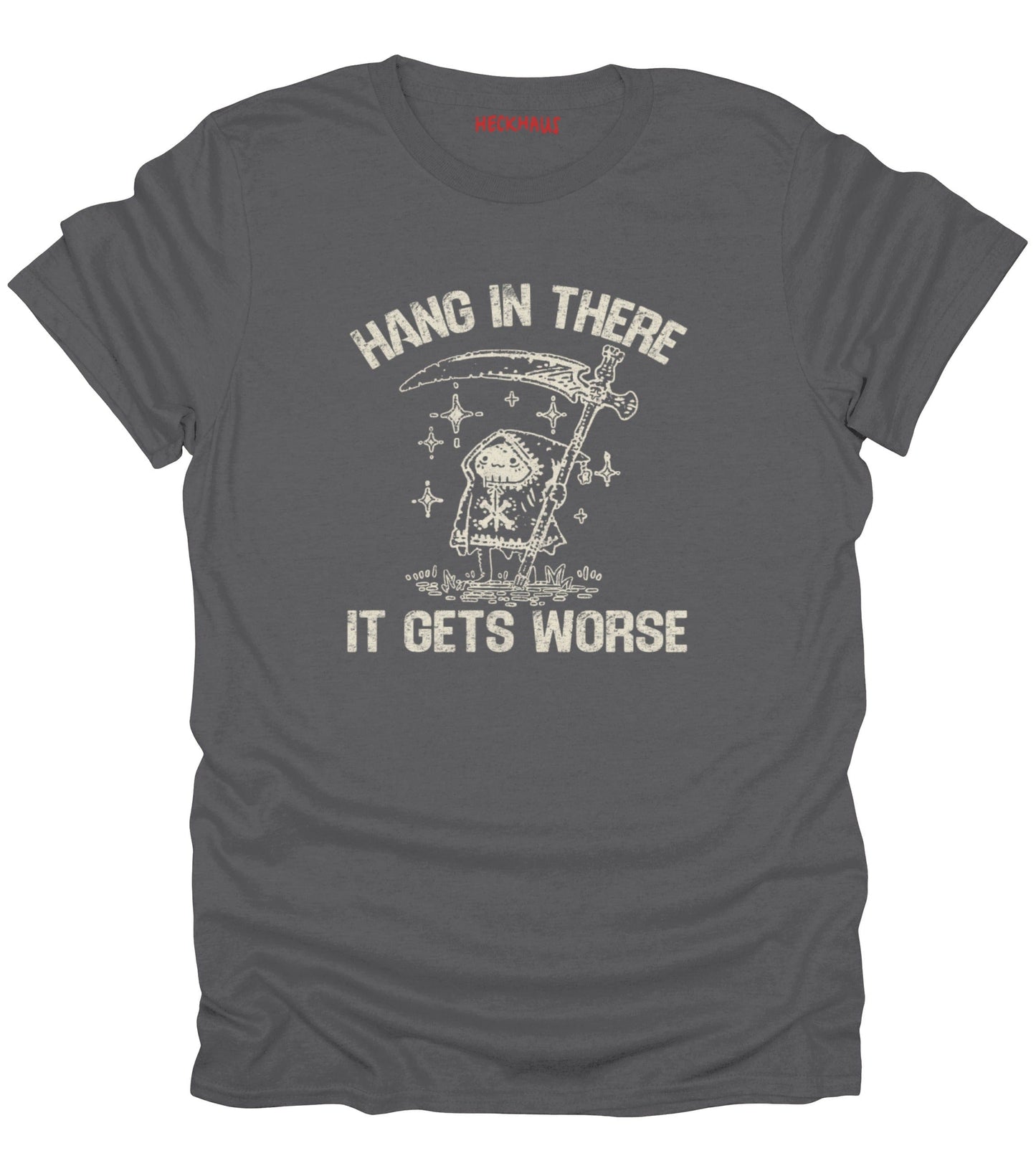 Hang in There T-Shirt