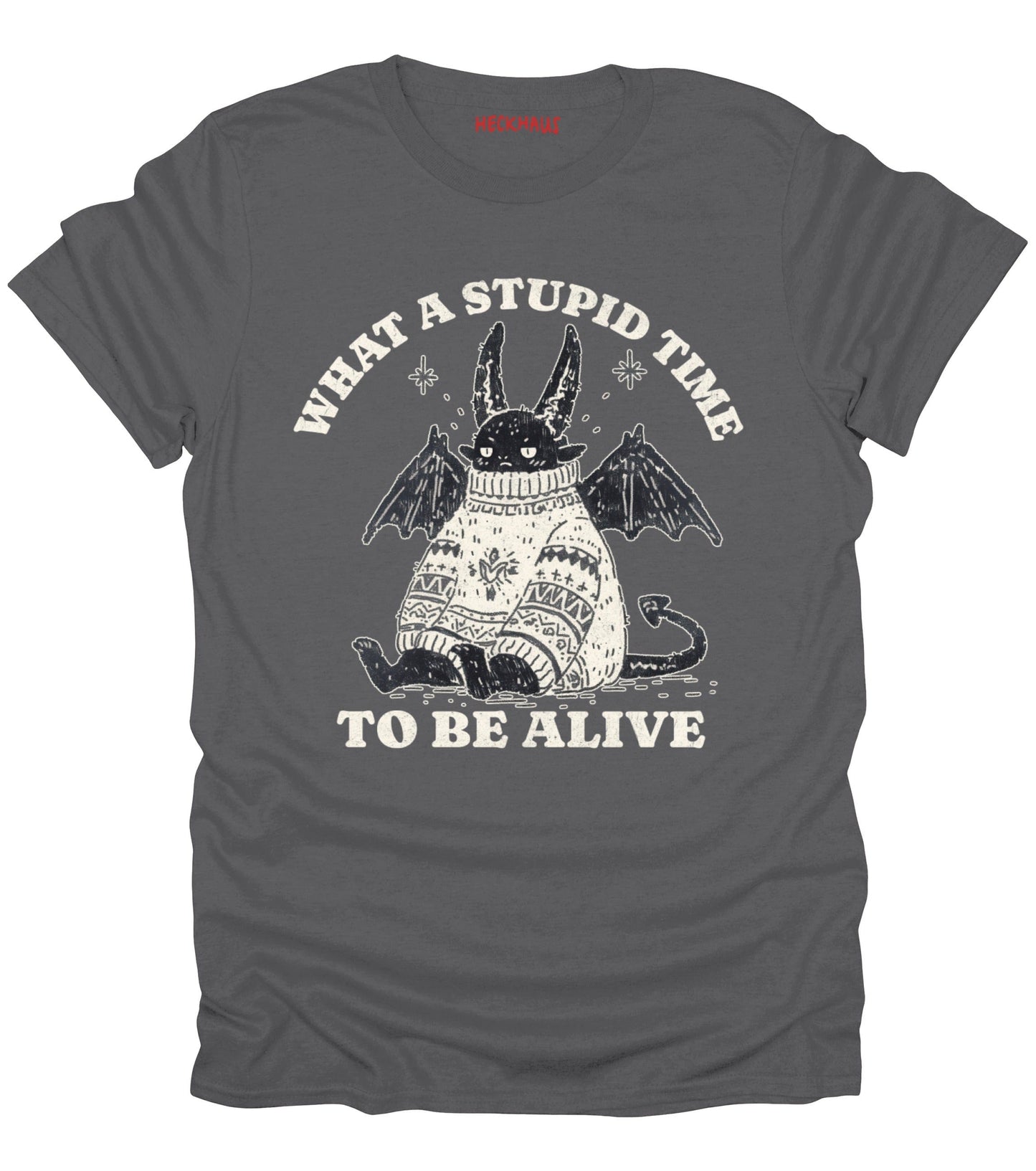 What A Stupid Time T-Shirt