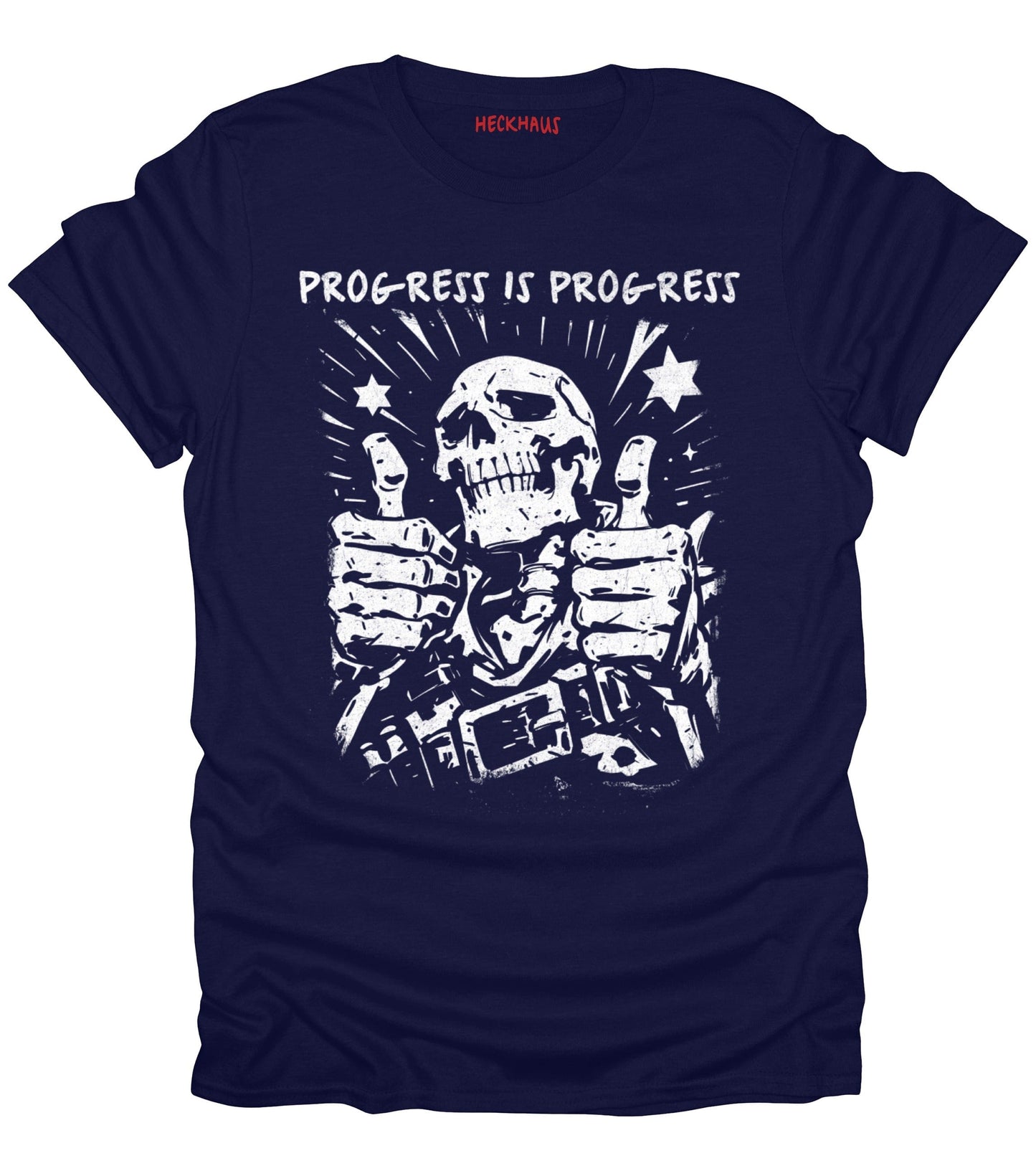 Progress Is Progress T-Shirt