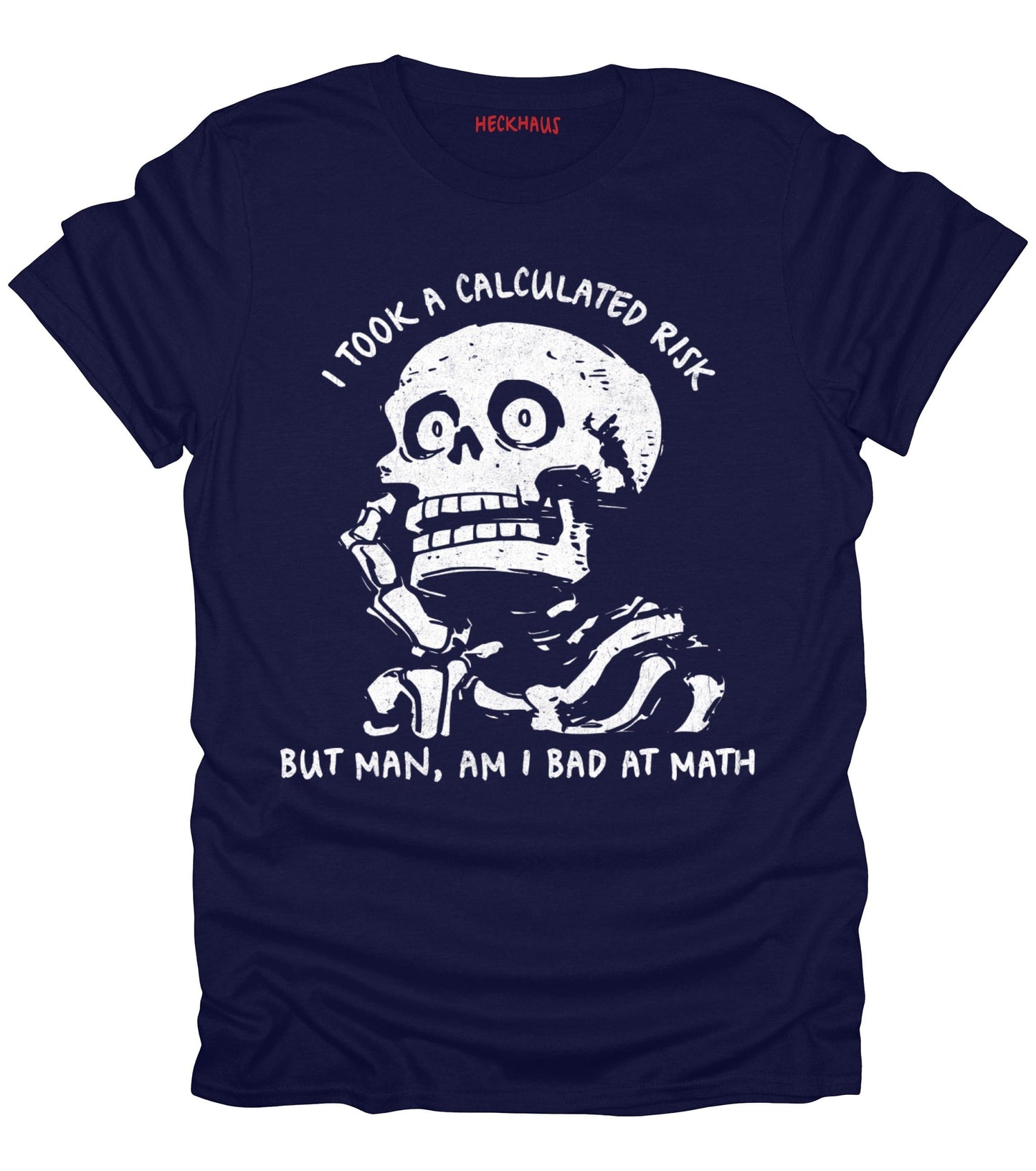 Calculated Risk T-Shirt