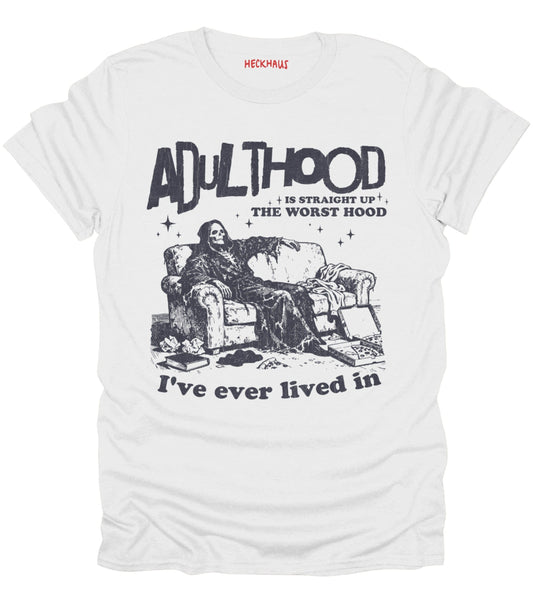 Adulthood T-Shirt