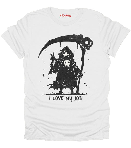 I Love My Job T-Shirt