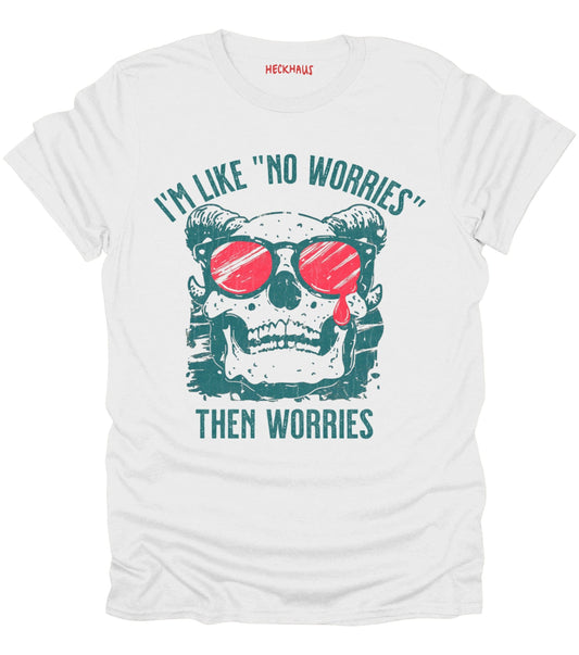 No Worries T-Shirt