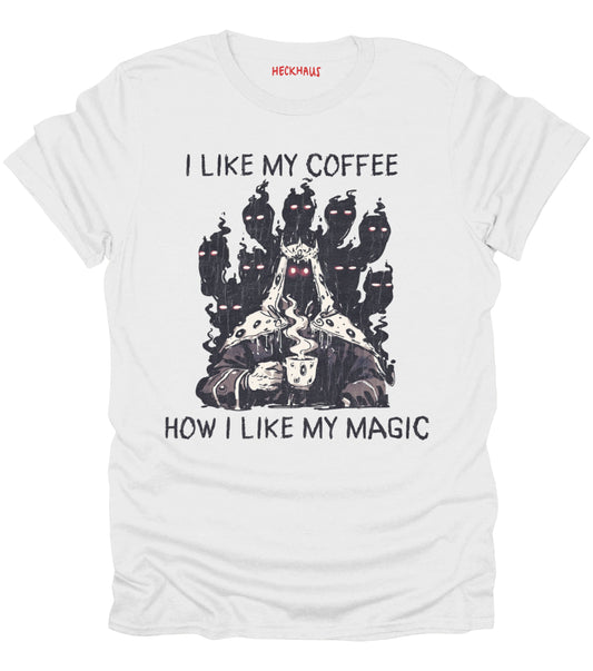 I Like My Coffee T-Shirt