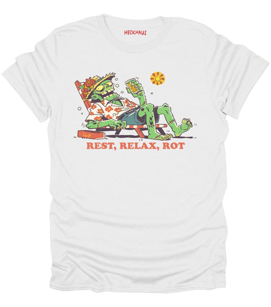Rest, Relax, Rot T-Shirt
