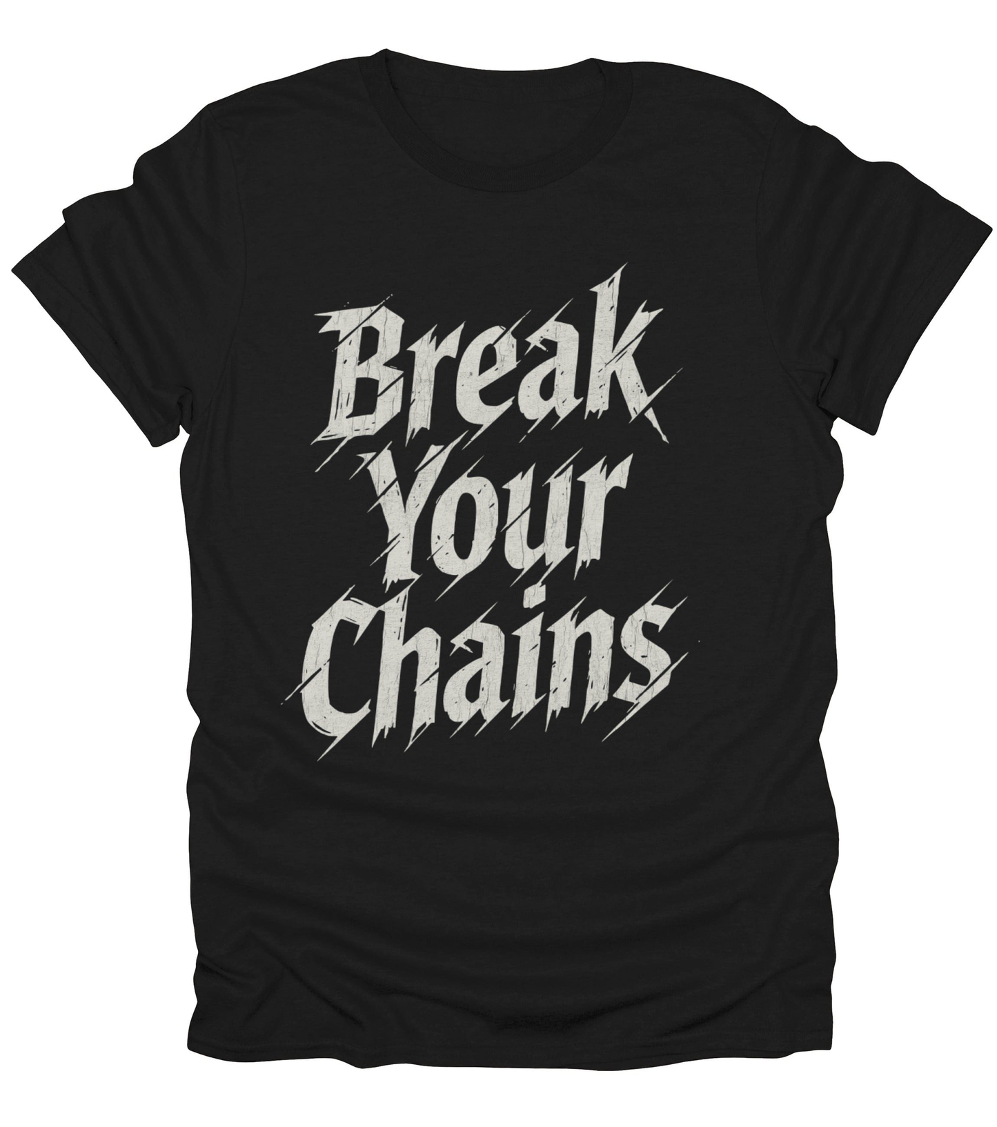Break Your Chains T-Shirt