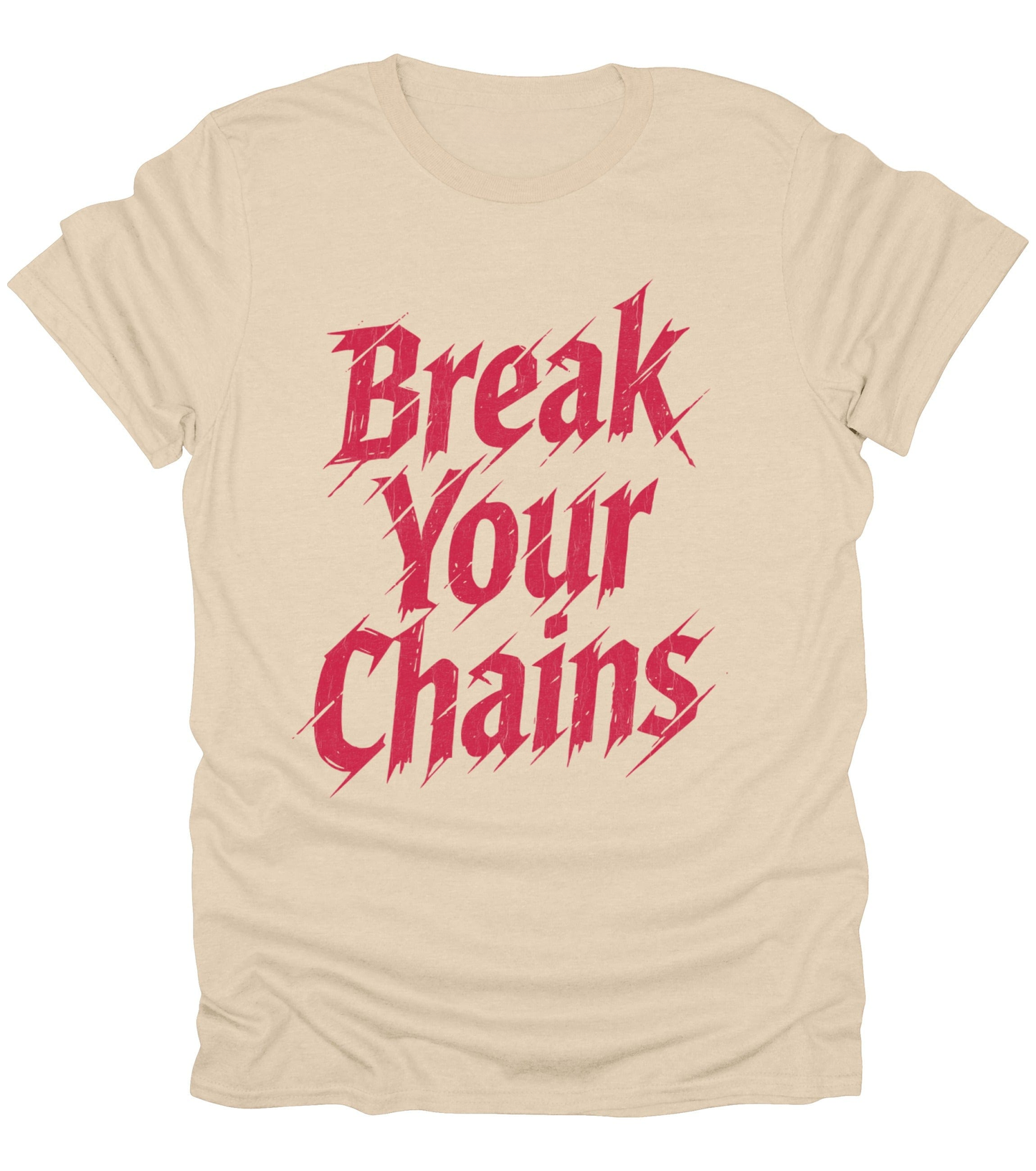 Break Your Chains T-Shirt