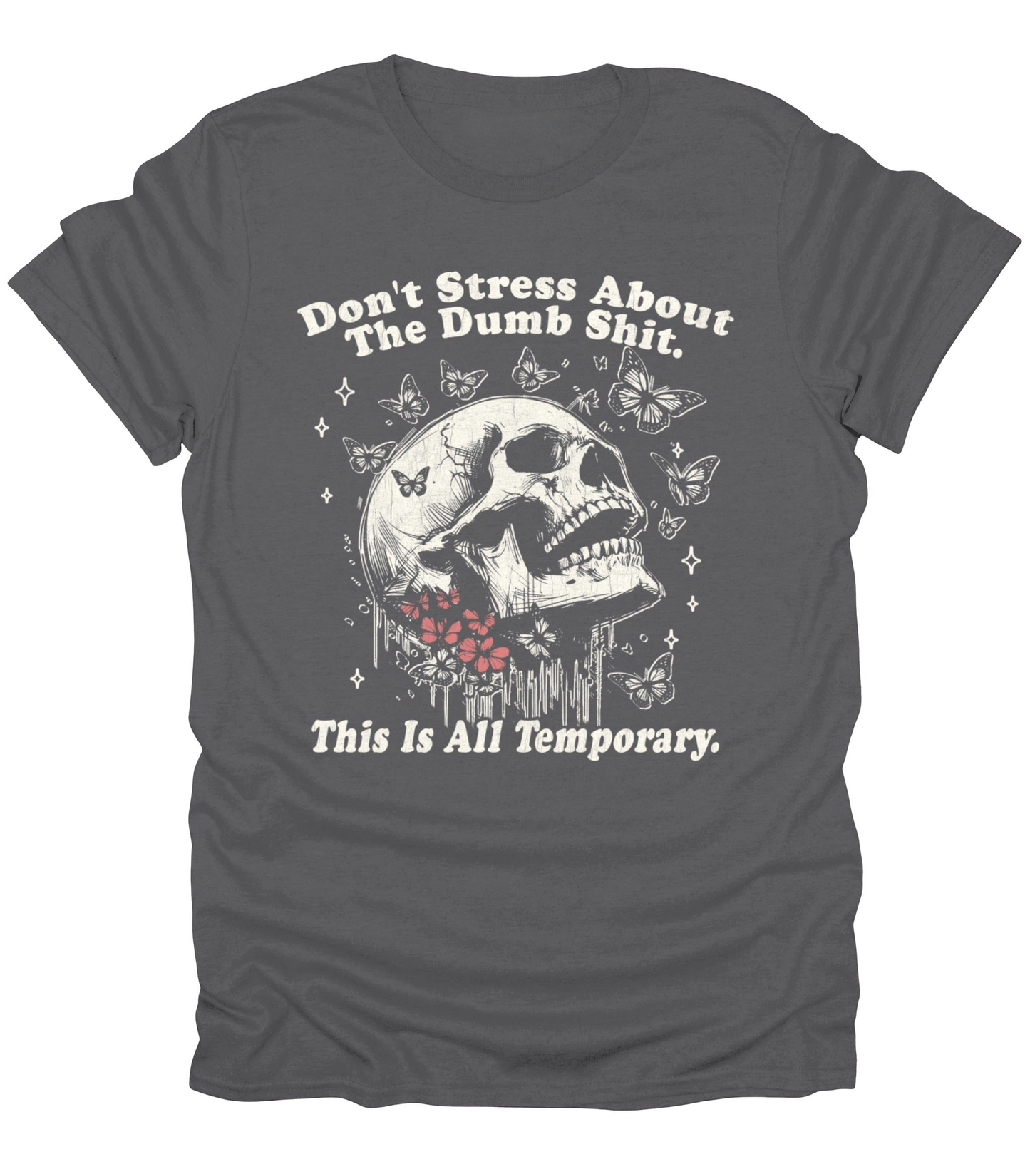 Don't Stress T-Shirt
