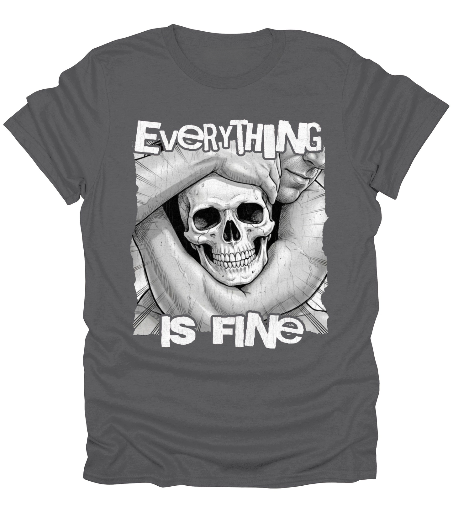 Everything Is Fine T-Shirt
