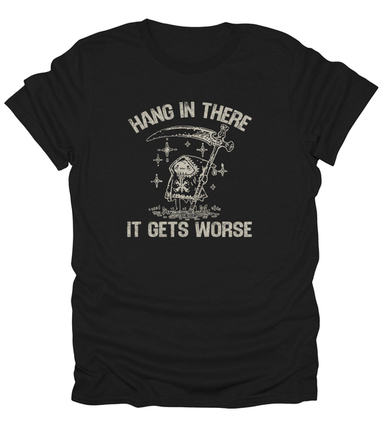 Hang in There T-Shirt