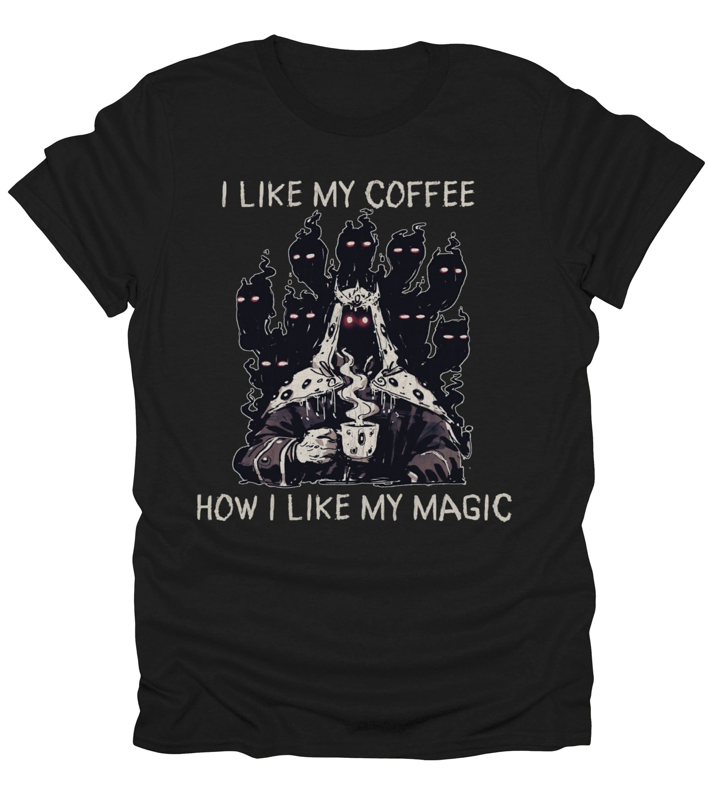 I Like My Coffee T-Shirt