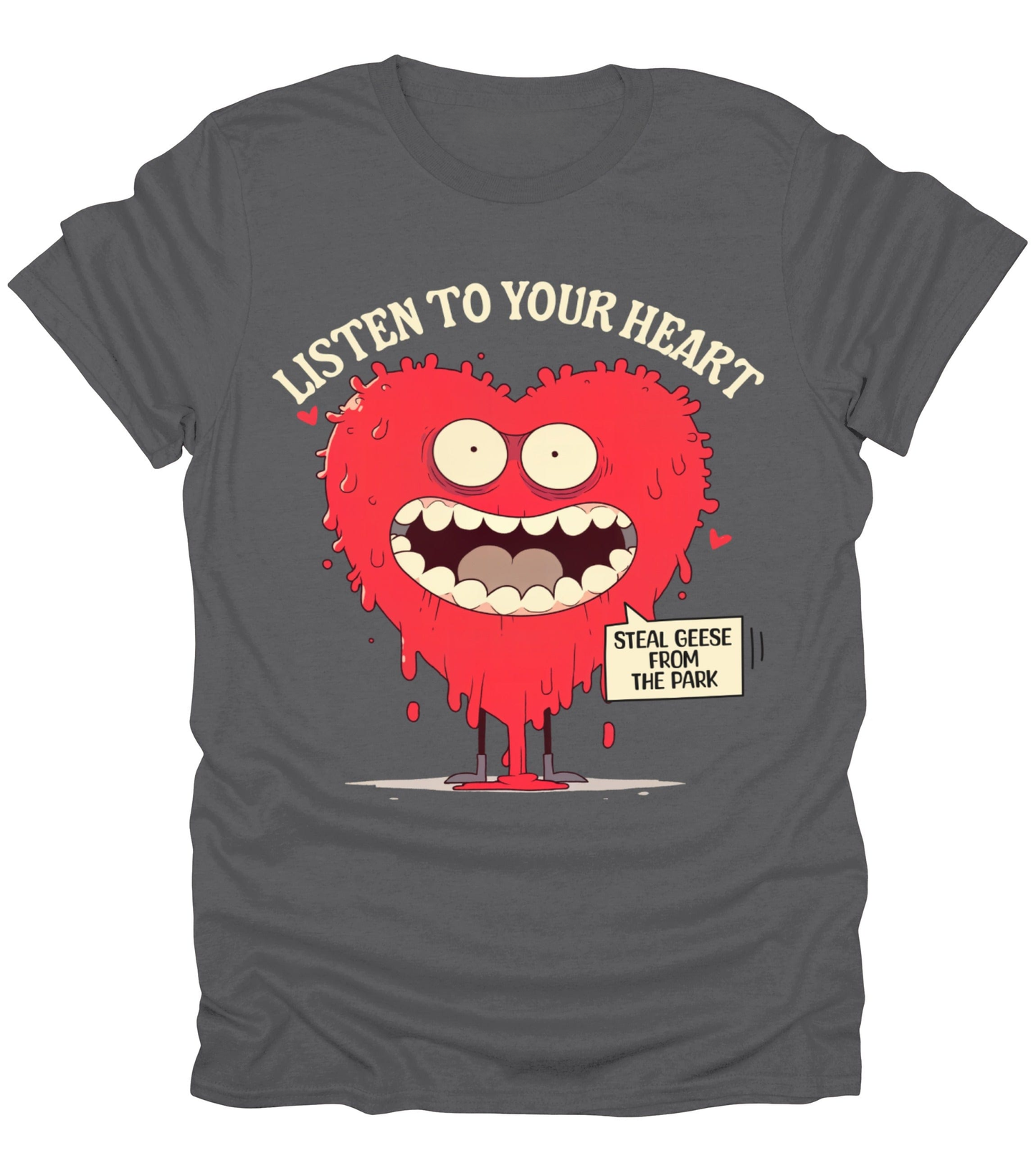 Listen To Your Heart T-Shirt