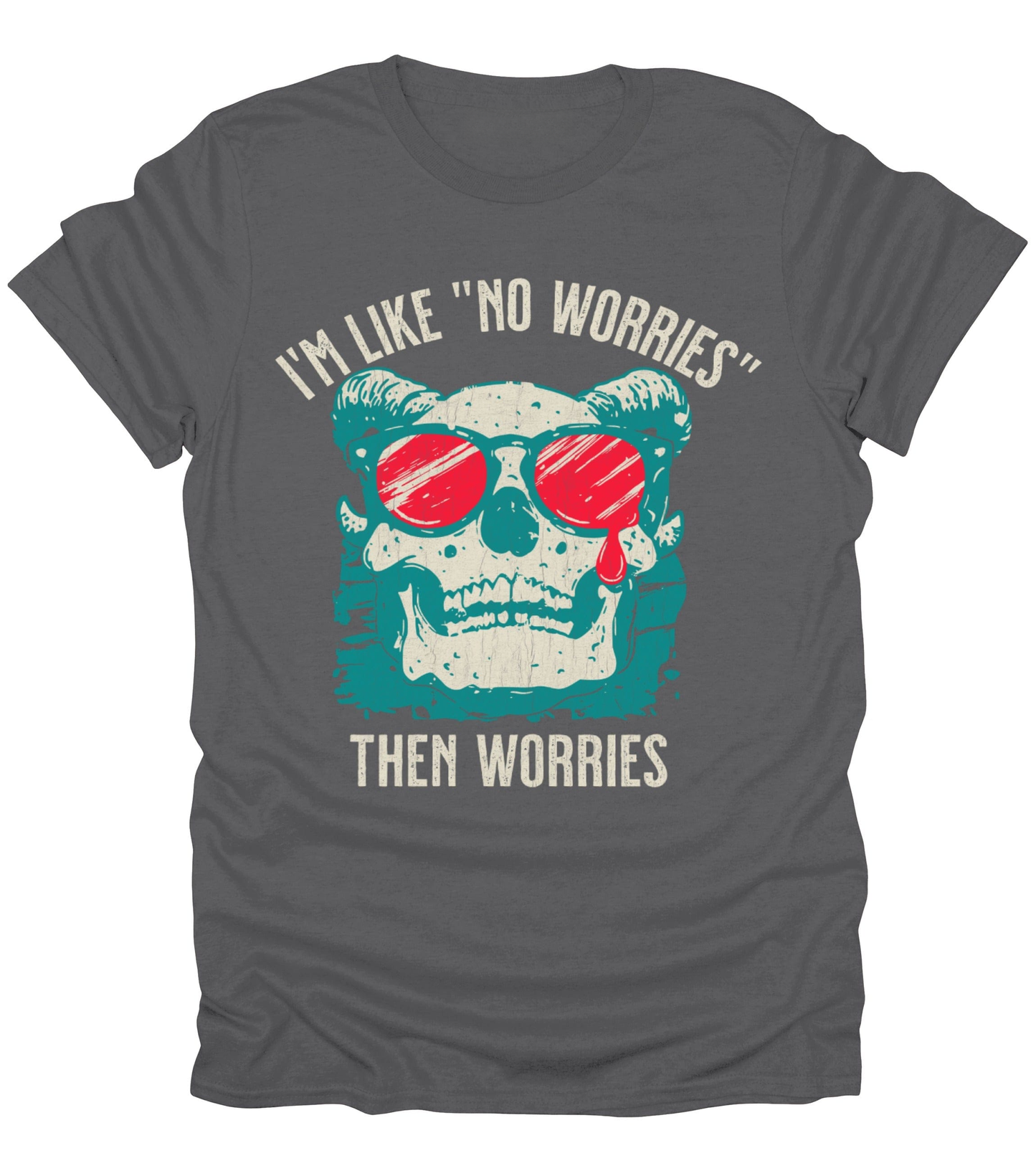 No Worries T-Shirt