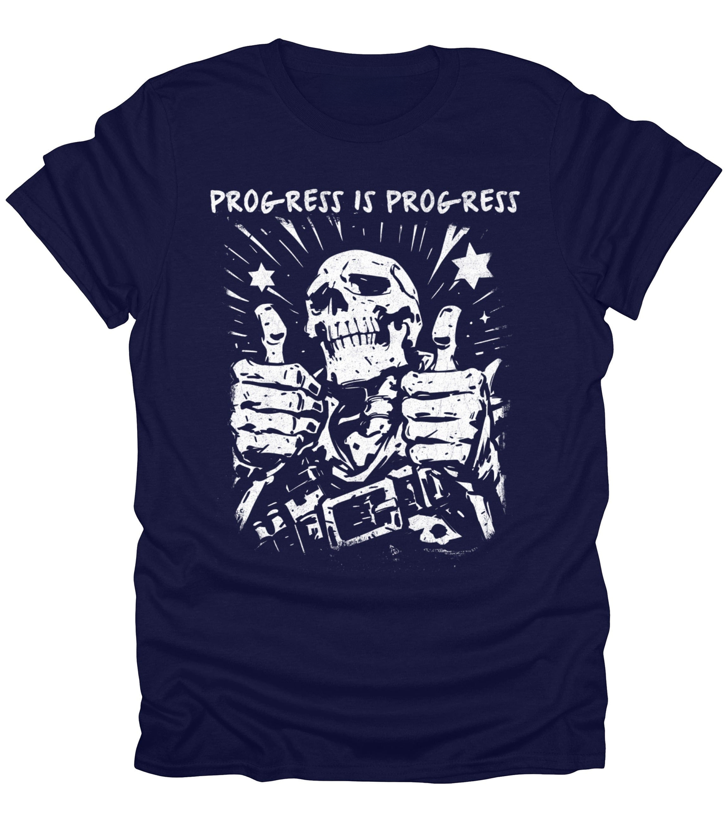 Progress Is Progress T-Shirt