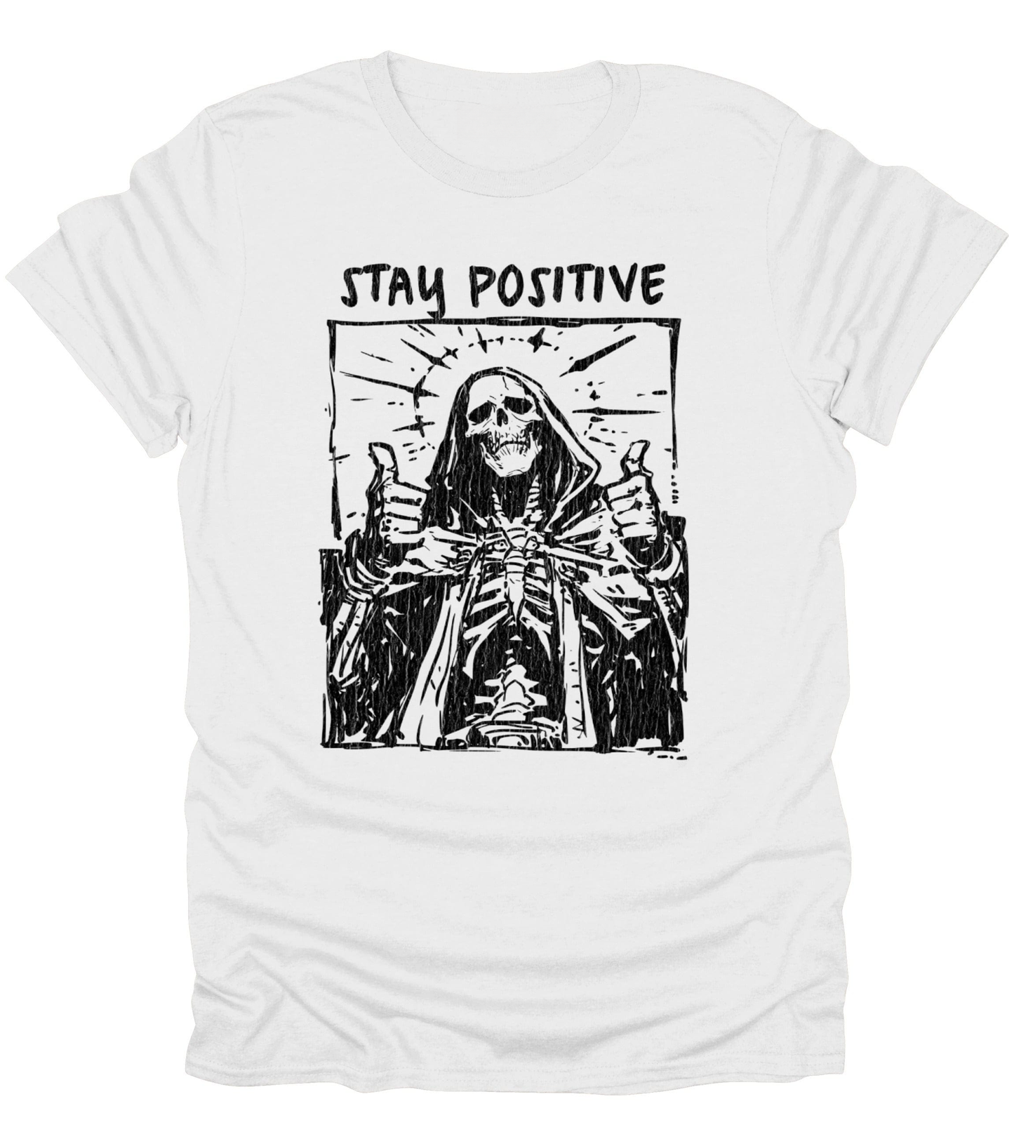 Stay Positive T-Shirt