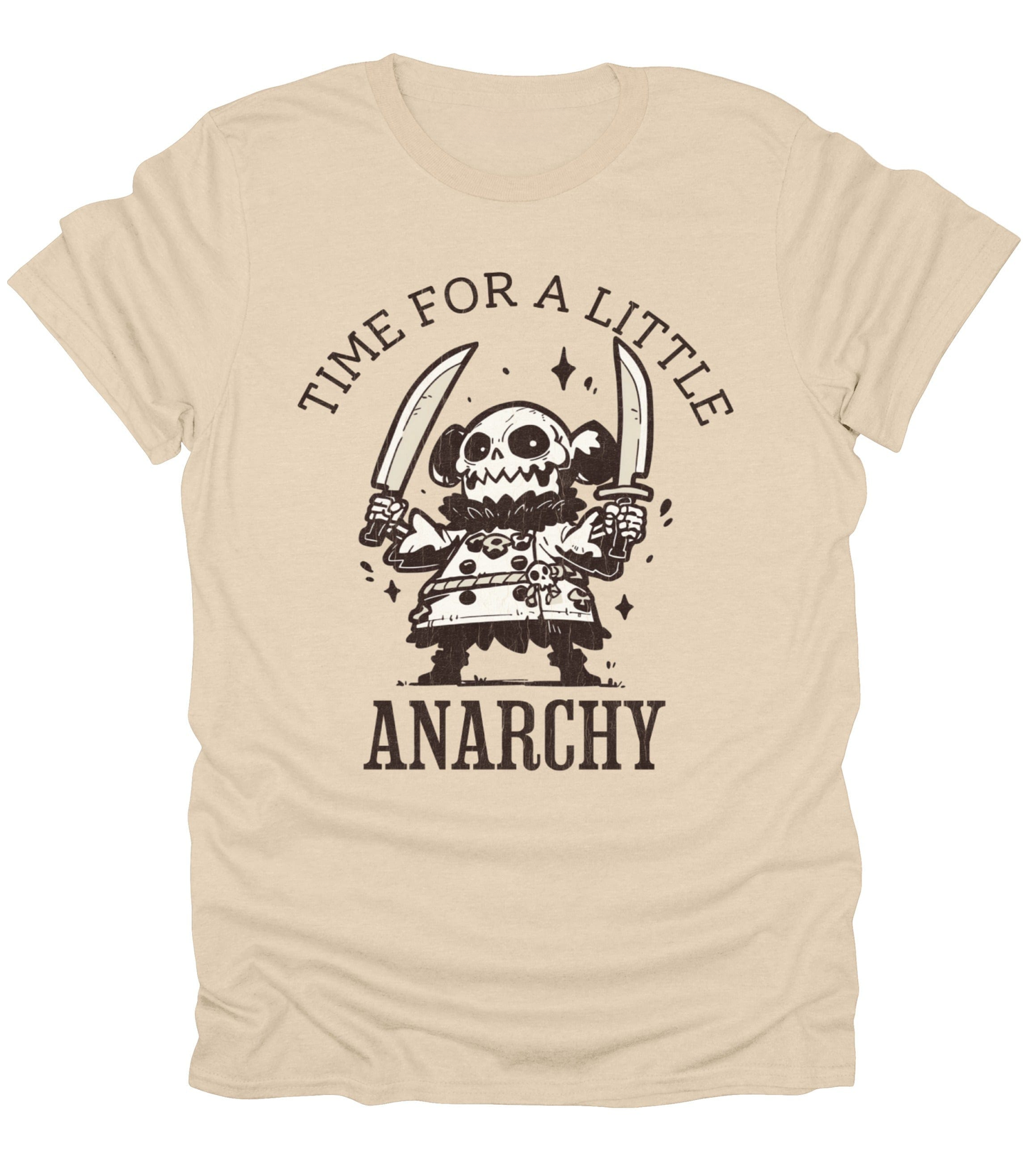 Time For A Little Anarchy T-Shirt